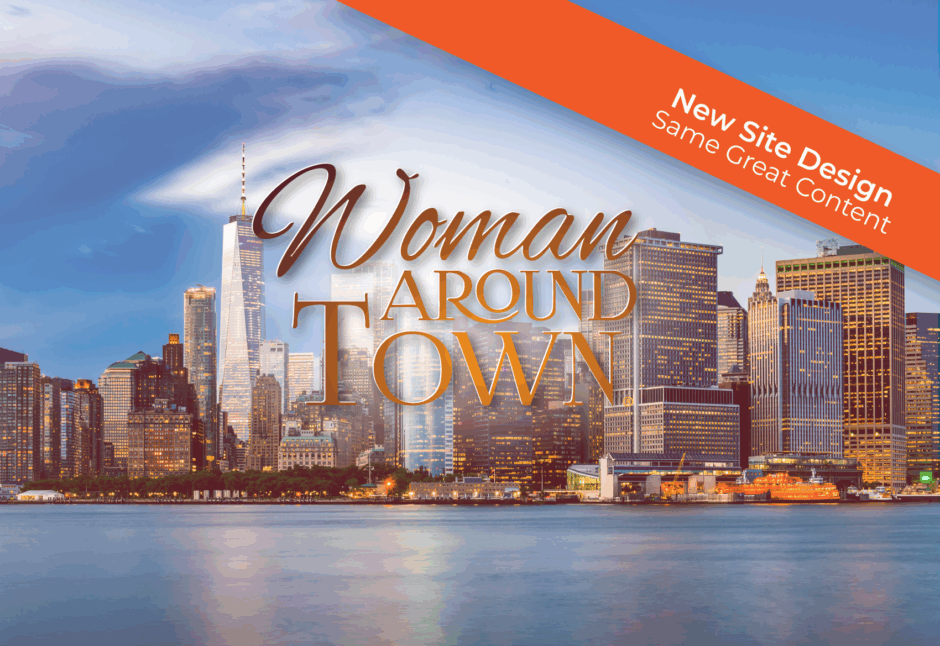 Woman Around Town Has A New Look Woman Around Town